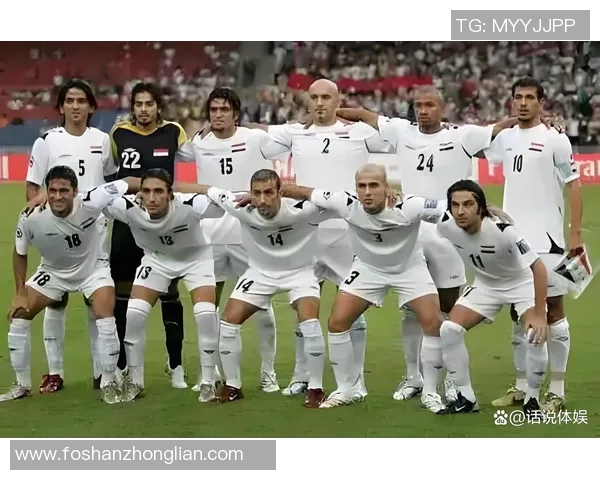 世预赛焦点对决伊拉克迎战阿联酋争夺出线希望